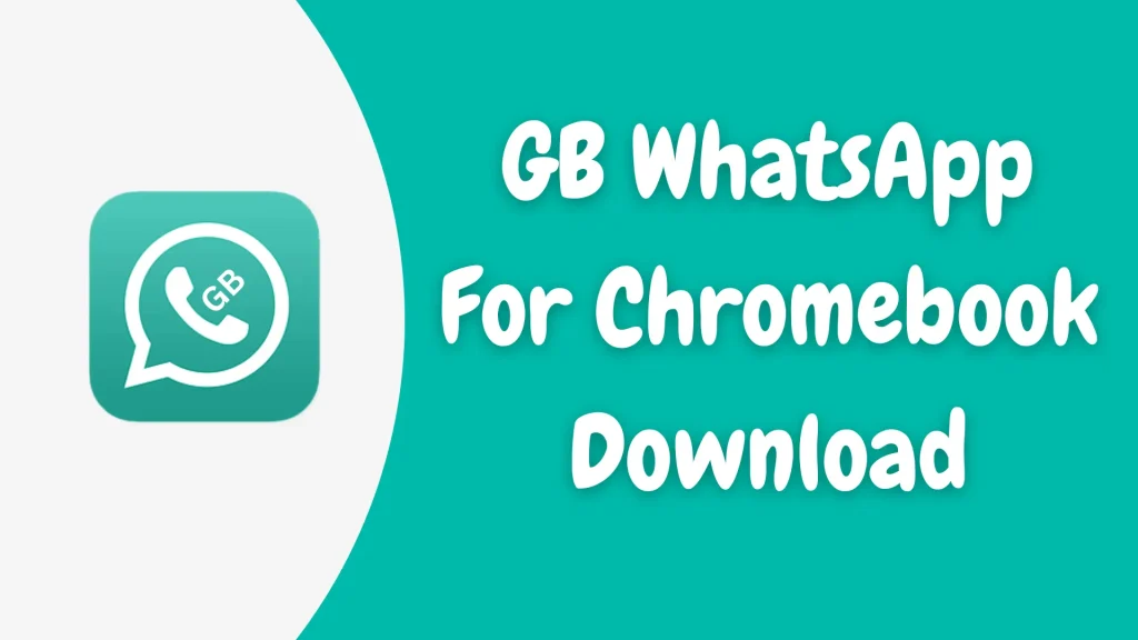 GB WhatsApp for Chromebook Download 1 GB WhatsApp for Chromebook download banner